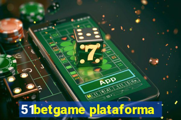 51betgame plataforma